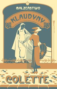 Colette - Małżeństwo Klaudyny