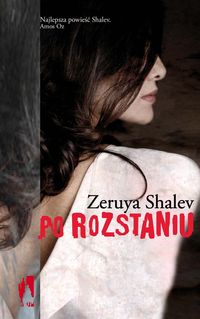 Shalev Zeruya - Po rozstaniu