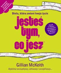 McKeith Gillian - Jesteś tym co jesz