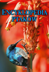 Kędziora Paulina (red.) - Encyklopedia ptaków