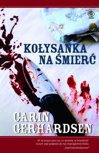 Carin Gerhardsen - Kołysanka na śmierć
