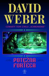 Weber David - Potężna forteca t.4
