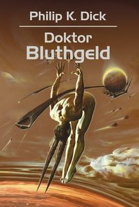 Dick Philip K. - Doktor Bluthgeld