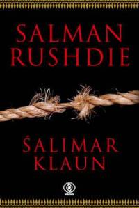 Rushdie Salman - Śalimar klaun