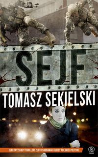 Sekielski Tomasz - Sejf, Nowa