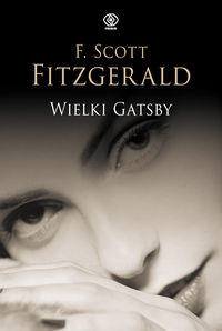 Fitzgerald Scott F. - Wielki Gatsby