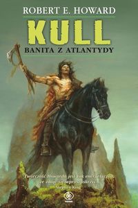 Howard Robert E. - Kull Banita z Atlantydy