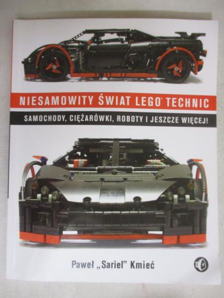 Kmieć Paweł - Niesamowity świat Lego Technic