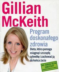 McKeith Gillian - Program doskonałego zdrowia