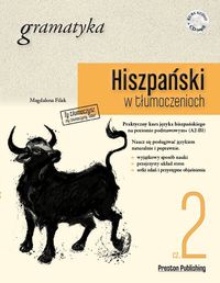 Filak Magdalena - Hiszpański w tłumaczeniach Gramatyka Część 2