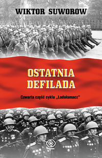 Suworow Wiktor - Ostatnia defilada
