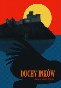 Kaleta Jolanta Maria - Duchy Inków