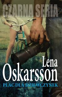 Oskarsson Lena - Plac dla dziewczynek