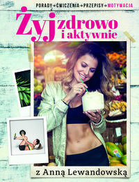Lewandowska Anna - Żyj zdrowo