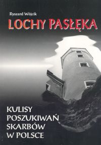 Wójcik Ryszard - Lochy Pasłęka