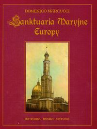 Marcucci Domenico - Sanktuaria Maryjne Europy