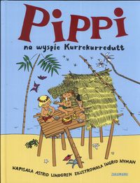 Lindgren Astrid - Pippi na wyspie Kurrekurredutt