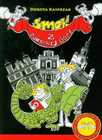 Kasprzak Dorota - Smok z Zamkowej Góry