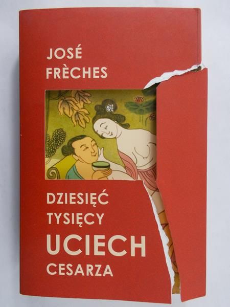 Freches Jose - Dziesięć tysięcy uciech cesarza
