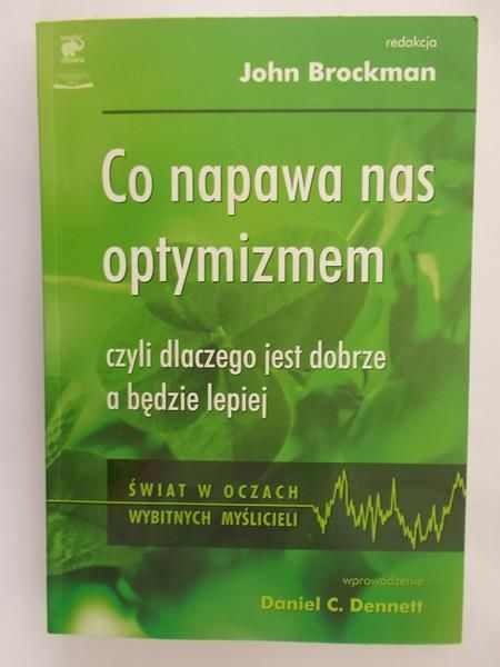 Brockman John - Co napawa nas optymizmem