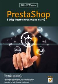 Wrotek Witold - PrestaShop Sklep internetowy szyty na miarę