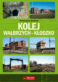 Dominas Przemysław - Kolej Wałbrzych-Kłodzko