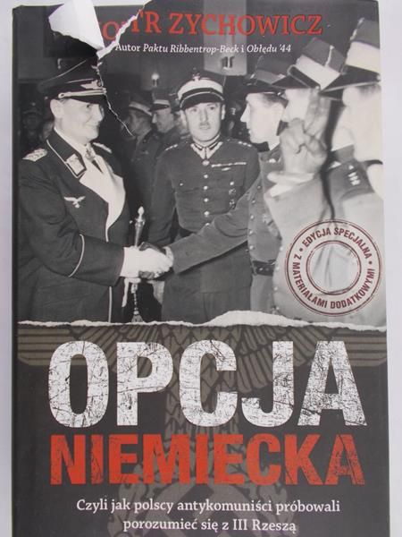 Zychowicz Piotr - Opcja niemiecka