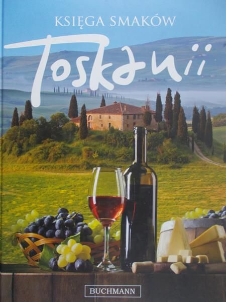 Holuigue Diane - Księga smaków Toskanii