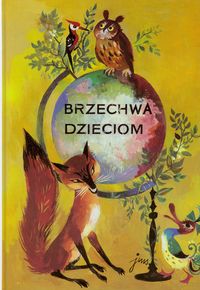 Brzechwa Jan - Brzechwa dzieciom
