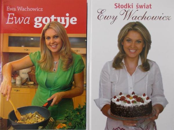 Wachowicz Ewa - Ewa gotuje / Słodki świat