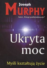 Murphy Joseph - Ukryta moc