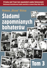 Biskup Mateusz - Śladami zapomnianych bohaterów t.3.