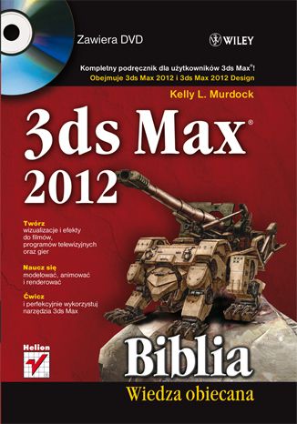 Murdock Kelly L. - 3ds Max 2012. Biblia + CD