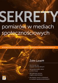 Lovett John - Sekrety pomiarów w mediach społecznościowych