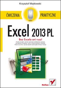 Masłowski Krzysztof - Excel 2013 PL Ćwiczenia praktyczne