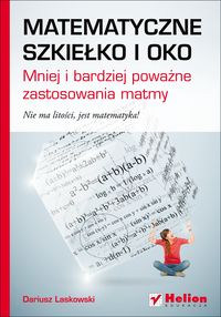 Laskowski Dariusz - Matematyczne szkiełko i oko, Nowa