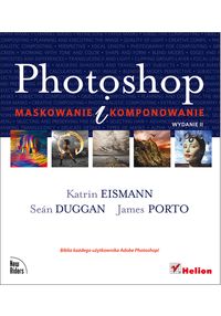 James Porto - Photoshop Maskowanie i komponowanie, Nowa