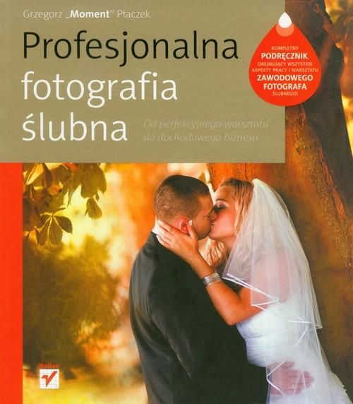 Płaczek Grzegorz - Profesjonalna fotografia ślubna