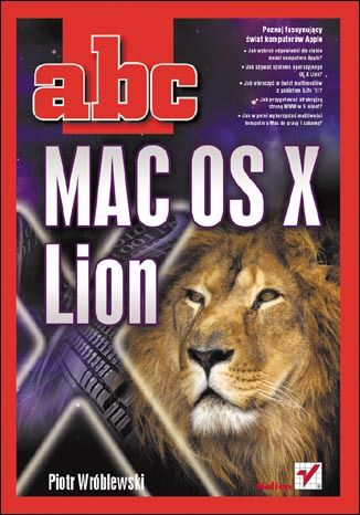 Wróblewski Piotr - ABC Mac Os X Lion