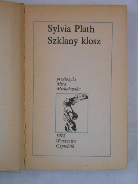 Plath Sylvia - Szklany klosz