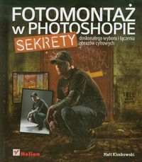 Kloskowski Matt - Fotomontaż w Photoshopie