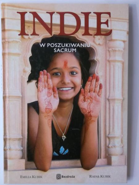 Kubik Emilia - Indie. W poszukiwaniu sacrum