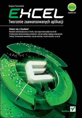 Flanczewski Sergiusz - Excel. Tworzenie zaawansowanych aplikacji