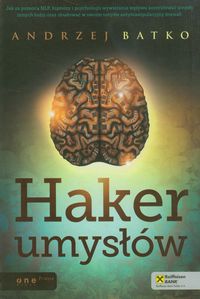 Batko Andrzej - Haker umysłów