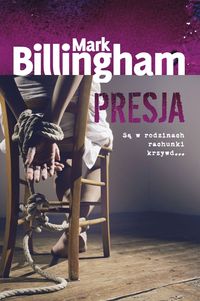 Mark Billingham - Presja