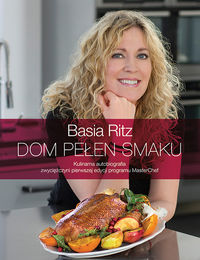 Basia Ritz - Dom pełen smaku