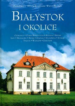 Sawicki Piotr - Białystok i okolice