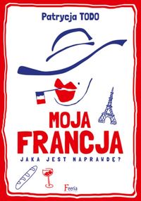 Todo Patrycja - Moja Francja