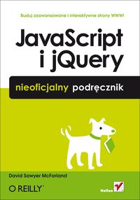 McFarland David Sawyer - JavaScript i jQuery: Nieoficjalny podręcznik