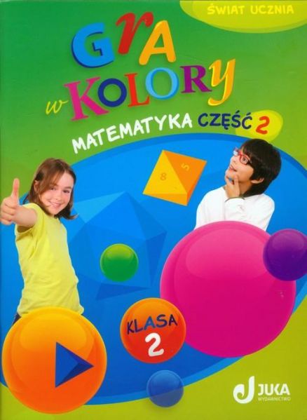 Sokołowska Beata - Gra w kolory 3 Matematyka: Podręcznik z ćwiczeniami część 2